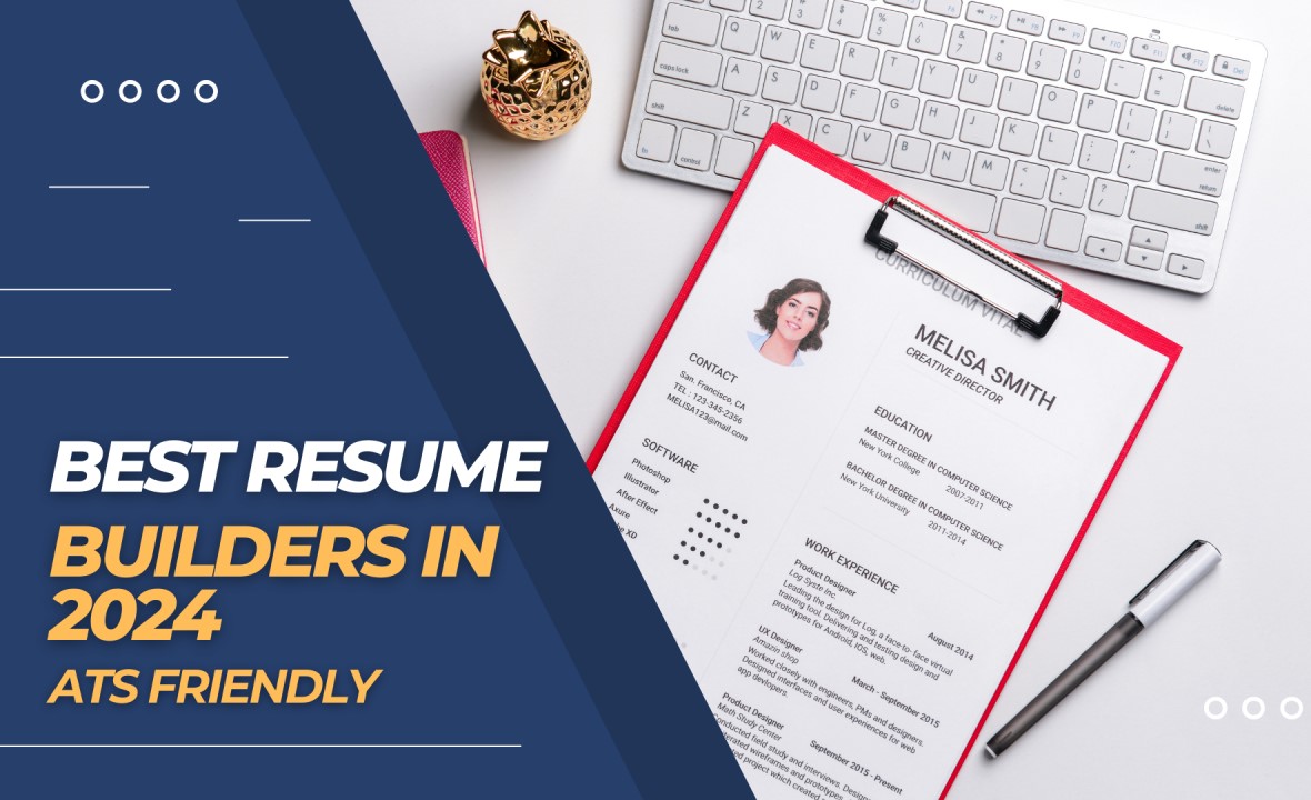 Top 15 CV Builders for Crafting a Standout Resume in 2024 Blog Image