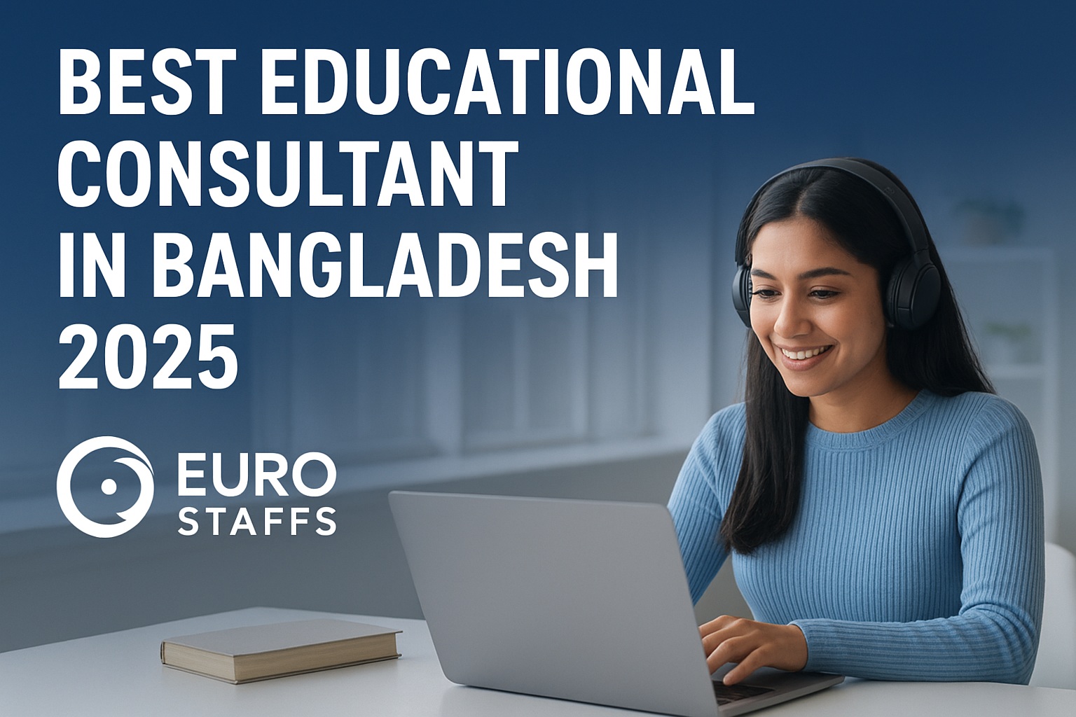 Best Educational Consultant in Bangladesh 2025 Blog Image