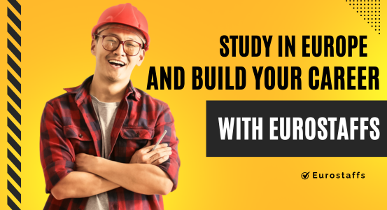 Study in Europe and Build Your Career with EuroStaffs